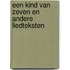 Een kind van zeven en andere liedteksten