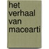 Het verhaal van Macearti