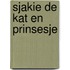 Sjakie de Kat en Prinsesje