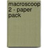 MacroScoop 2 - paper pack