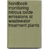 Handbook monitoring nitrous oxide emissions at wastewater treatment plants