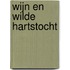 Wijn en wilde hartstocht
