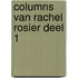 Columns van Rachel Rosier deel 1