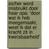 Esther werd misbruikt door haar opa: ‘Door wat ik heb meegemaakt, weet ik dat er kracht zit in kwetsbaarheid’