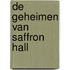 De geheimen van Saffron Hall