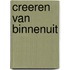 Creeren van binnenuit