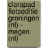 Clarapad fietseditie Groningen (NL) - Megen (NL)