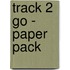 Track 2 GO - paper pack