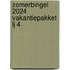 Zomerbingel 2024 vakantiepakket lj 4